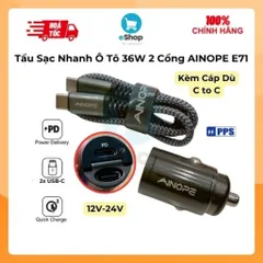 Tẩu Sạc Nhanh Xe Hơi 36W Kèm Cáp C to C AINOPE E71 Siêu Nhỏ Gọn, 2 Cổng Type C - Sạc Nhanh PD/PPS