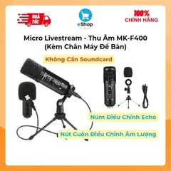 Micro Thu âm - Livestream MK-F400 Không Cần Soundcard