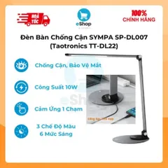 Đèn Led Bàn Chống Cận Sympa SP-DL007 (Taotronics TT-DL22) 10W Cảm Ứng Hợp Kim Nhôm 3 Chế Độ Màu 6 Mức Sáng, Cổng USB Sạc