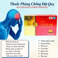 AN CUNG NGƯU HOÀNG CHỐNG ĐỘT QUỴ PHÒNG NGỪA TAI BIẾN MẠCH MÁU NÃO