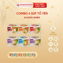 Combo 6 Súp tổ yến - vị ngẫu nhiên (C6)