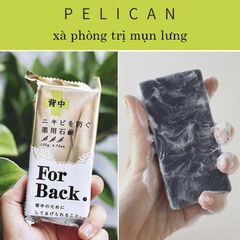 Xà Phòng Tắm Pelican For Back Nhật Bản 135g – Chuyên Biệt Cho Da Lưng, Giảm Mụn, Sạch Thoáng