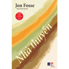 Sách - Nhà Thuyền (Naustet) - Jon Fosse (tác giả Nobel Văn chương 2023) - Rainbow Books