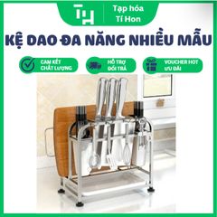 KỆ DAO ĐA NĂNG NHIỀU MẪU MÃ LỰA CHỌN (TH583)