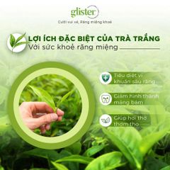 Kem Đánh Răng Trà Trắng Gl-ister