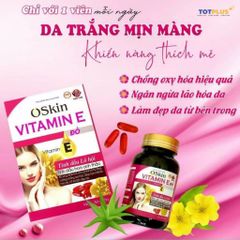 Viên Uống Vitamin E Đỏ Oskin – Hỗ Trợ Chống Oxy Hóa, Làm Đẹp Da, Giảm Lão Hóa Da Từ Bên Trong