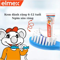 Kem đánh răng ELMEX cho trẻ từ 6-12 tuổi, bảo vệ răng chắc khỏe của bé