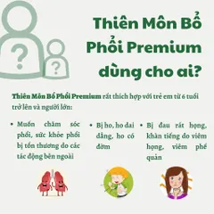 THIÊN MÔN BỔ PHỔI Premium giúp giảm ho, giảm đờm, giảm đau rát họng, bảo vệ phổi chai 250ml