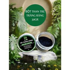 Bột Than Tre - Tẩy sáng bóng răng an toàn, hiệu quả 30gr