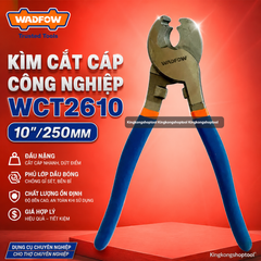 (T17)KÌM CẮT CÁP ĐẦU NẶNG WADFOW WCT2610 LỰA CHỌN TIN CẬY CHO THỢ ĐIỆN VÀ CƠ KHÍ