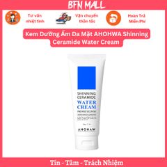 Kem Dưỡng Ẩm Da Mặt AHOHWA Shinning Ceramide Water Cream - Dưỡng Trắng, Làm Dịu Cho Da Khô