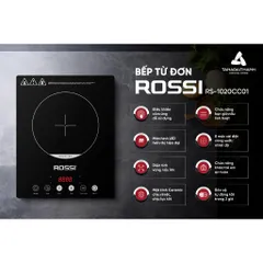 Bếp Từ Đơn Tân Á Đại Thành Rossi RS-1020CC01 Tặng Kèm Nồi