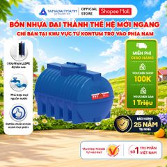 [GIAO MIỀN NAM] Bồn nước nhựa Đại Thành Thế Hệ Mới Ngang 500N-2000N - Chính hãng, Bảo hành 25 năm