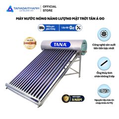 [GIAO LẮP MIỀN BẮC] Máy nước nóng Năng lượng mặt trời Tân Á GO 130L-300L - Chính hãng, BH 5 năm
