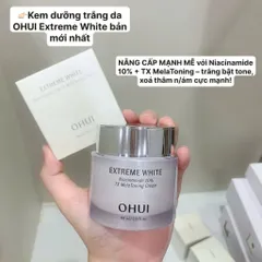 Kem dưỡng trắng da hết nám OHUI Extreme White bản mới nhất 60ML