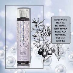 FULL SIZE - Xịt thơm Body Mist Bath and Body BALLET NIGHT 236ml ngọt ngào quyến rũ