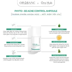 Combo Orobanc Cải Thiện Mụn, Phục Hồi Da Nhạy Cảm - Phyto B3 Acne Ampoule + Ectoin B5 Serum + Cica B3 Cream