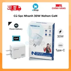 Củ Sạc Nhanh 30W Nohon F002 Công Nghệ Gan Nhỏ Gọn Cổng Type C Chuẩn PD Chứng Chỉ CCC Fullbox