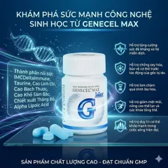 Gencel Max - Bảo vệ sức khỏe cho cả gia đình