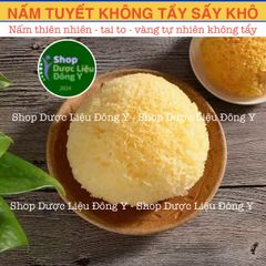 Nấm Tuyết Vàng Không Tẩy 100g (Loại thượng hạng, không tẩy, an toàn cho sức khỏe, date mới) - Shop Dược Liệu Đông y
