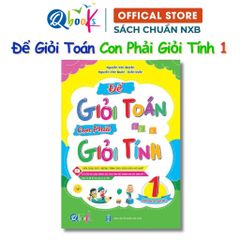 Sách - Để Giỏi Toán Con Phải Giỏi Tính NXB 2025 (Đủ Bộ Số 1-5)