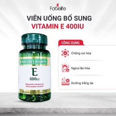 (Mỹ) Viên Uống Vitamin E Fobe Hỗ Trợ Làm Chậm Quá Trình Lão Hóa Da NN - Hộp 30v
