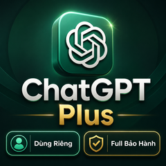 Tài Khoản ChatGPT Plus 1 tháng Giá Rẻ - Tài Khoản dùng riêng, Bảo Hành 1 Tháng