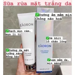 SỮA RỬA MẶT TRẮNG SÁNG DA EAORON HYALURONIC CLEANSER 100ML hàng nội địa úc