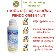 Thuốc diệt rệp giường FENDO GREEN 100 SC phụ gia từ vương quốc Bỉ xuất xứ Việt Nam chai 1 lít