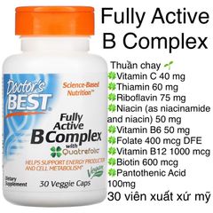 [MỸ] Viên Fully Active B Complex With Quatrefolic 30 viên Doctor's Best thuần chay Bổ sung chế độ ăn uống.