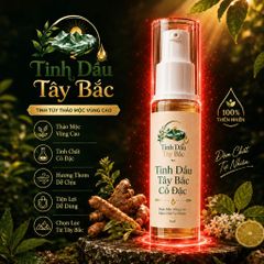 Tinh Dầu Tây Bắc Loại Cô Đặc , Đậm Đặc Loại 1 TOP Bán Chạy Ưa Dùng