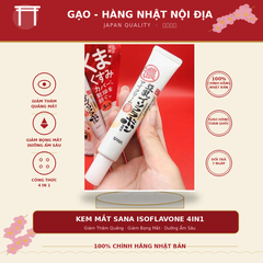 Kem Mắt Sana Nameraka Isoflavone 4in1 Hàng Nhật Nội Địa - Giảm Thâm Quầng, Bọng Mắt, Dưỡng Ẩm Sâu