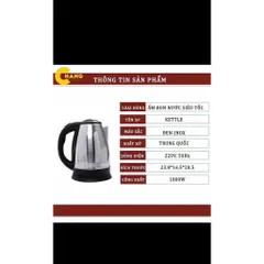 Ấm Siêu Tốc Inox 1800W - Đun Sôi Thần Tốc, Tự Ngắt An Toàn