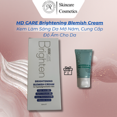 [Tặng Sữa rửa mặt] Kem Sáng Da MD CARE Brightening Blemish Cream - Giúp Làm Sáng Da Mờ Nám, Cung Cấp Độ Ẩm, Phù Hợp Cho Mọi Loại Da