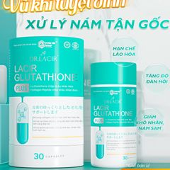 Lacir Glutathione Plus Dr Lacir Hỗ Trợ Giảm Nám Sáng Da Hạn Chế Lão Hóa