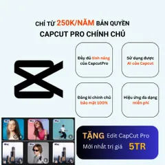 Tài Khoản Capcut Vip Pro Ổn Định 6Tháng