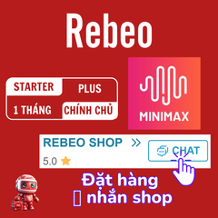 Tài Khoản Minimax Chính Chủ 1 Tháng Tại REBEO Shop