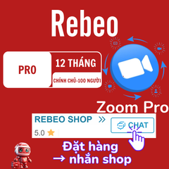 Zoom Pro 100 người giá rẻ - Nâng cấp chính chủ REBEO Shop