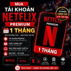 Tài Khoản Netflix Premium 1 tháng – Chính chủ- Cấp Sẵn