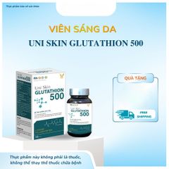 Uni Skin Glutathion 500 Hỗ trợ chống oxy hóa, hạn chế lão hóa da (H/30 viên)