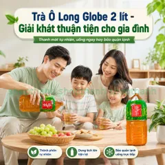Bộ Đôi Trà Ô Long, Trà Xanh Globe Nhật Bản Chai 2 Lít Giải Khát Tươi Mát Mỗi Mùa Hè Cho Gia Đình