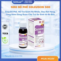 Siro Bổ Phế Coleuscin 500 - Hỗ Trợ Giảm Ho, Hỗ Trợ Long Đờm, Dùng Được Cho Cả Trẻ Sơ Sinh Và Phụ Nữ Có Thai