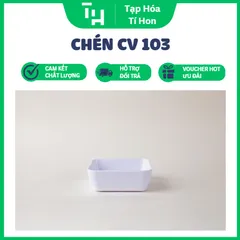 CHÉN CV 103 Cao Cấp (TH628)