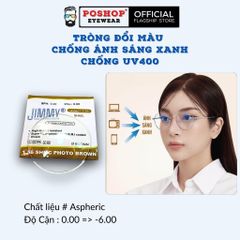 Tròng Kính Cận Đổi Màu Mắt Kính Có Độ Chống Ánh Sáng Xanh Đi Nắng Chống UV400 POSHOP