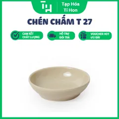 CHÉN CHẤM T 27 CAO CẤP (TH676)