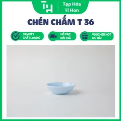 CHÉN CHẤM T 36 CAO CẤP (TH677)