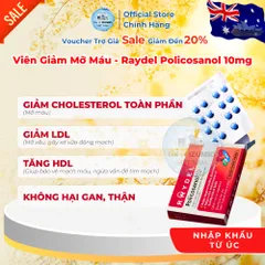 [Xuất VAT] RAYDEL POLICOSANOL 10MG ÚC – HỖ TRỢ CẢI THIỆN CHỈ SỐ CHOLESTEROL VÀ LIPID MÁU