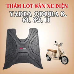 Thảm lót sàn Yadea Odora S ,S1 ,S2 ,H ( cao su, Dày dặn , dẻo dai , như zin )