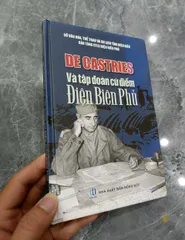 De Castries và tập đoàn cứ điểm Điện Biên Phủ (Sách cũ)
