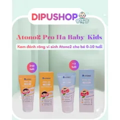Kem đánh răng lợi khuẩn Pro HA Atono2 Hàn Quốc cho bé 6m+ ( Tuýp 50g)